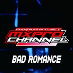 cover: Mxpro Channel - Bad Romance