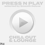 cover: Smooth Deluxe - Press N Play Chill Out & Lounge, Vol 1 (Selected)