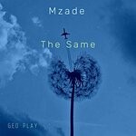 cover: Mzade - The Same