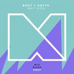 cover: Sovth|Bout - Way Sick