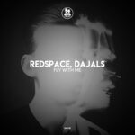 cover: Dajals|Redspace - Fly With Me