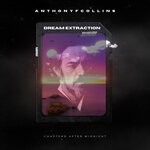 cover: Anthonyfcollins - Dream Extraction