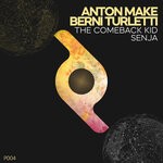 cover: Anton Make|Berni Turletti - The Comeback Kid/Senja