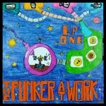 cover: The Funker At Work|Various - EP One