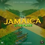 cover: Circle Small Records|Rally Banks - Jamaica Is The Place