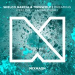 cover: Madi Rindge|Shelco Garcia & Teenwolf Feat Philly K - Dreaming (Radio Edit)