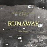 cover: J. Griffie|Ale Mora - Runaway (The Remixes)