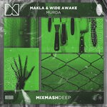 cover: Wide Awake|Makla - Murda