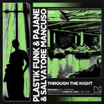 cover: Salvatore Mancuso|Pajane|Plastik Funk - Through The Night