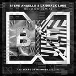 cover: Laidback Luke|Steve Angello - Be (D.O.D Remix)