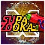 cover: Boogshe|Mark Bale - Supazooka