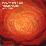 cover: Craves|Yosie - Don't Tell Me Your Name