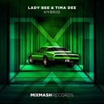 cover: Tima Dee|Lady Bee - Hybrid