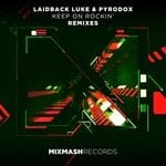 cover: Pyrodox|Laidback Luke - Keep On Rockin' (Remixes)