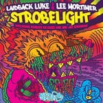 cover: Laidback Luke|Lee Mortimer - Strobelight