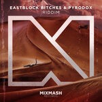 cover: Eastblock Bitches|Pyrodox - Riddim