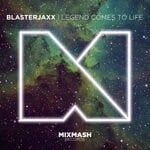 cover: Blasterjaxx - Legend Comes To Life