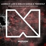 cover: Kris Kiss|Laidback Luke - Outer Space (XXX)