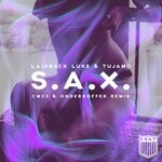 cover: Laidback Luke|Tujamo - S.A.X. (CMC$ & Onderkoffer Remix)