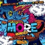 cover: Dimitri Vegas & Like Mike|Laidback Luke - More (The Remixes)