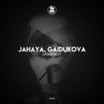 cover: Gaidukova|Jahaya - Laser Boy