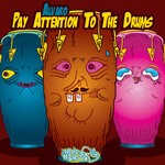 cover: Alvaro - Pay Attention To The Drums