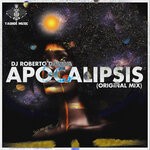 cover: Dj Roberto Da'silva - Apocalipsis