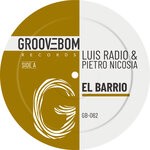 cover: Luis Radio|Pietro Nicosia - El Barrio (Original Mix)