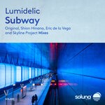 cover: Lumidelic - Subway (Remixes)