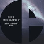 cover: Cassulle - Timeless Display Of One EP