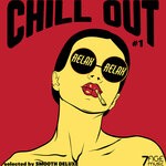 cover: Smooth Deluxe|Various - Chill Out Relax Relax, Vol 1 (Selected)