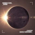 cover: Levasseur - Shivers (Tiaem Remix)