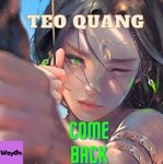 cover: Teo Quang - Come Back