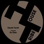 cover: Claude Tarrell - So Clear