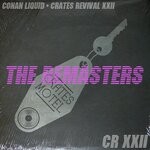 cover: Conan Liquid - Crates Revival 22 Revisited