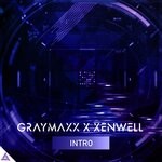 cover: Graymaxx|Xenwell - Intro