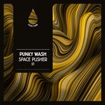 cover: Punky Wash - Space Pusher EP