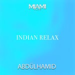 cover: Abdulhamid - Indian Relax (Original Mix)