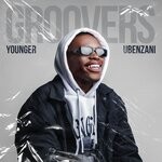 cover: Younger Ubenzani - Groovers