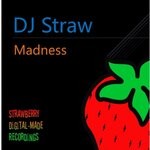 cover: Dj Straw - Madness (Original Mix)