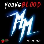 cover: Mr Meerkat - Young Blood