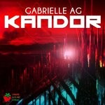 cover: Gabrielle Ag - Kandor (Original Mix)