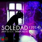 cover: Javy X|Tania Melie - Soledad 2014