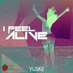 cover: Yuske - I Feel Alive