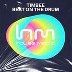 cover: Timbee - Beat Of The Drum (Original Mix)