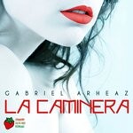 cover: Gabriel Arheaz - La Caminera