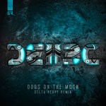 cover: Bad Company Uk - Dogs On The Moon (Delta Heavy Remix)