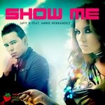 cover: Javy X|Annie Hernandez - Show Me