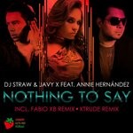 cover: Dj Straw & Javy X|Annie Hernandez - Nothing To Say