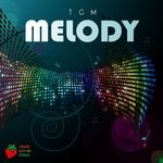 cover: Tgm - Melody